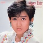 Love Fair　岡田有希子