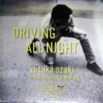 DRIVING ALL NIGHT（12インチ）　尾崎豊