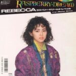 RASPBERRY DREAM　REBECCA