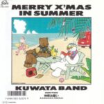 MERRY X'MAS IN SUMMER　KUWATA BAND