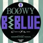 B・BLUE　BOφWY