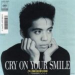 CRY ON YOUR SMILE　久保田利伸