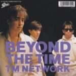 BEYOND THE TIME　TM NETWORK