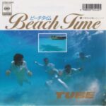 Beach Time　TUBE