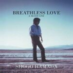 BREATHLESS LOVE（12インチ）　浜田省吾