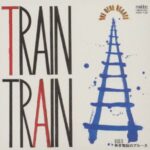 TRAIN-TRAIN　THE BLUE HEARTS