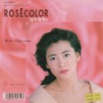 ROSE COLOR　中山美穂