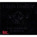 High Roller　久保田利伸