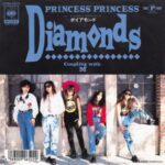 Diamonds　PRINCESS PRINCESS