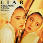 LIAR　中森明菜