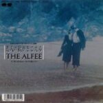 恋人の歌がきこえる　THE ALFEE