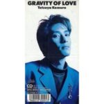 GRAVITY OF LOVE　小室哲哉