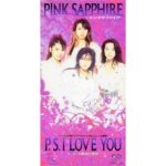 P.S.I LOVE YOU　PINK SAPPHIRE