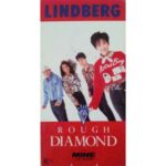 ROUGH DIAMOND　LINDBERG