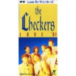 Love’91　チェッカーズ