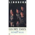 GLORY DAYS　LINDBERG