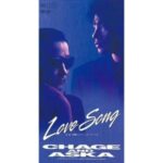 LOVE SONG(1992)　CHAGE&ASKA