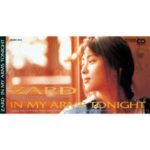 IN MY ARMS TONIGHT　ZARD