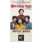 君がいたHoly Night　SEPIA'N ROSES