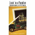 Livin' in a Paradise　杉山清貴