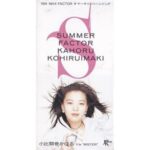 SUMMER FACTOR　小比類巻かほる