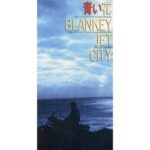 青い花　BLANKEY JET CITY