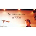 Just believe in love　ZARD