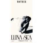 LUNA SEA　MOTHER