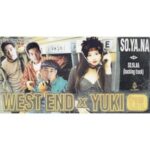 SO・YA・NA　WEST END X YUKI（from O.P.D）