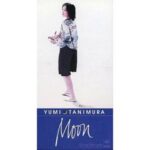 MOON　谷村有美