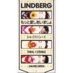 もっと愛しあいましょ　LINDBERG