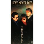 LOVE NEVER DIES　THE ALFEE