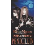 Blue Moon　PENICILLIN