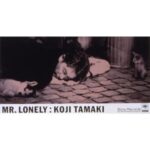 MR.LONELY　玉置浩二