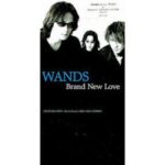 Brand New Love　WANDS