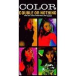 DOUBLE OR NOTHING　COLOR