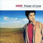 Power of Love　DEEN