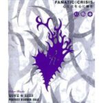 心に花を 心に棘を　FANATIC◇CRISIS