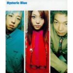 グロウアップ　Hysteric Blue